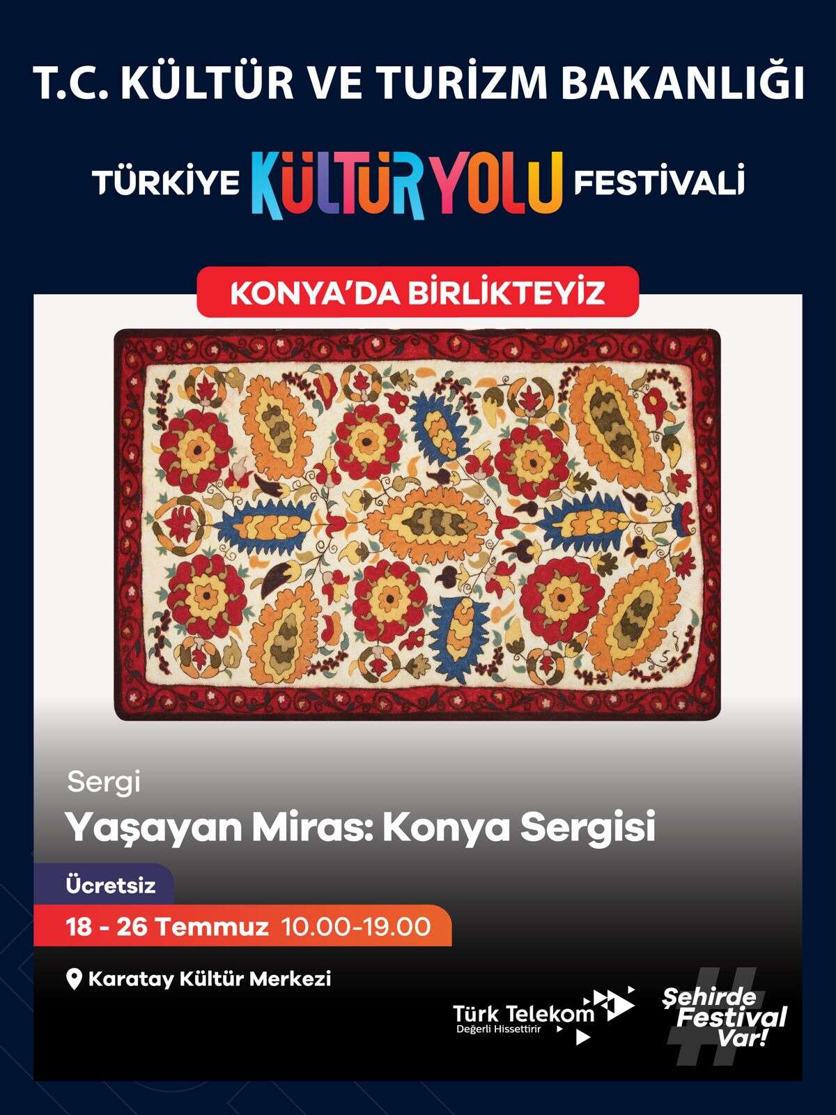 Türkiye Kültür Yolu Festivali başlıyor! Konyalılar 9 gün boyunca eğlenceye doyacak 15